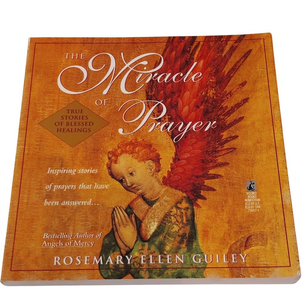 The Miracle of Prayer by Rosemary E. Guiley - 1995 Paperback Blessed Healing